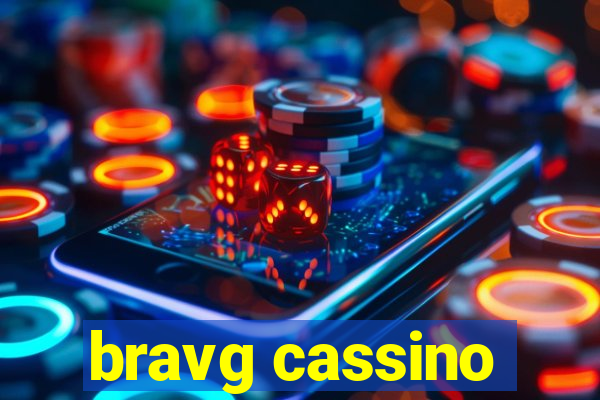 bravg cassino